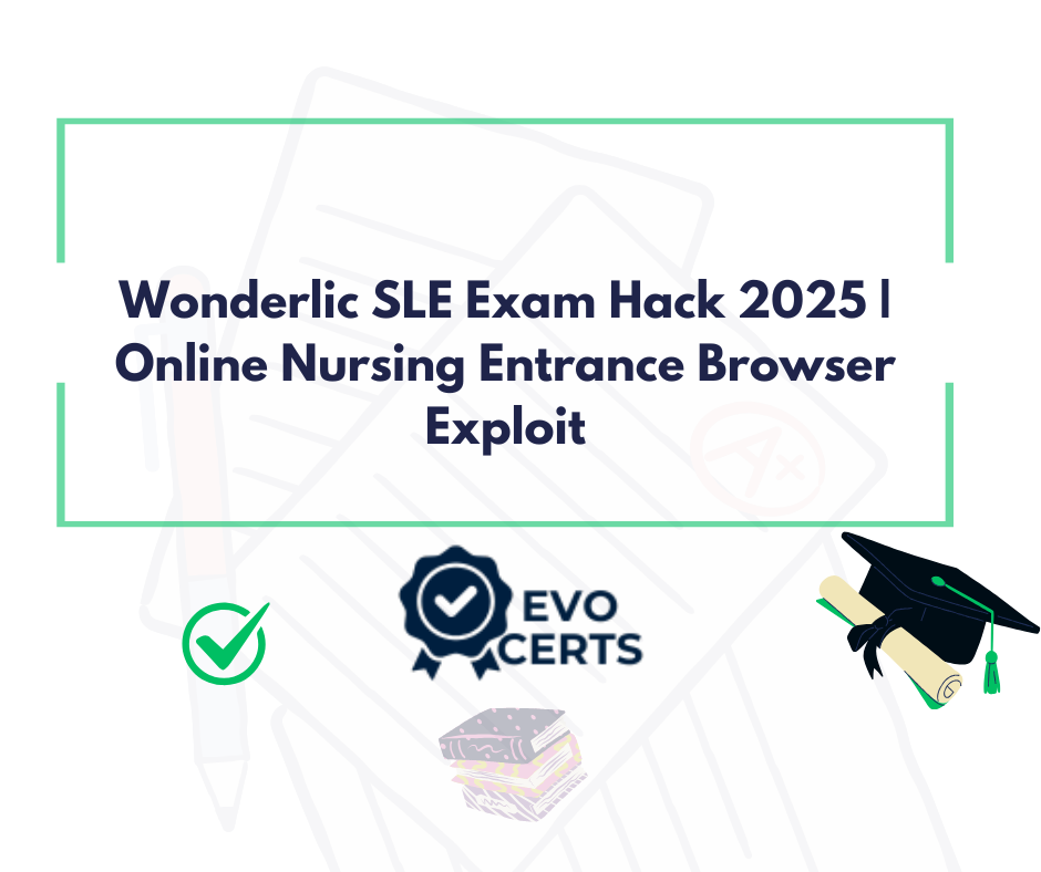Wonderlic SLE Exam Hack 2025 | Online Nursing Entrance Browser Exploit
